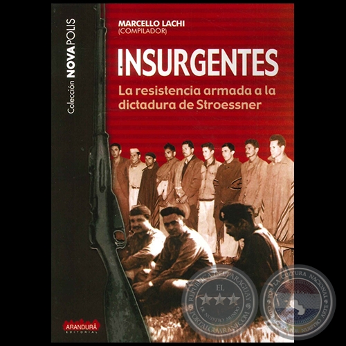 INSURGENTES - Autor: MARCELLO LACHI - Año 2004
